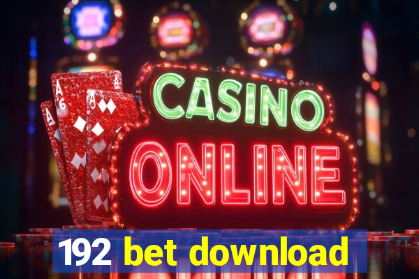 192 bet download